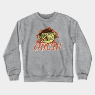 OUCH Crewneck Sweatshirt